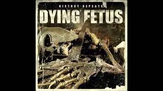 Dying Fetus - Rohypnol