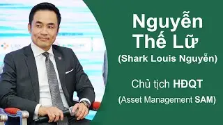 Shark Louis Nguyen | C&aacute; Mập L&atilde;o Luyện V&agrave; Phong C&aacute;ch Đầu Tư Đậm Chất    