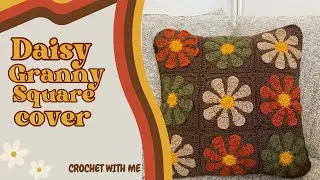 Crochet Daisy Granny Square Pillow Case! (crochet with me)