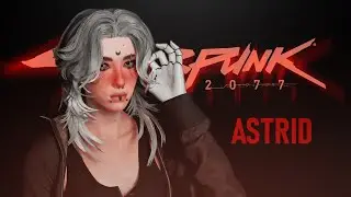 ASTRID a Female V Preset | Cyberpunk 2077 (MODDED)