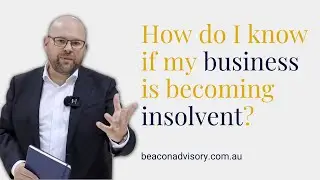 How do I know if my business is becoming insolvent?