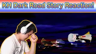 Kingdom Hearts Dark Road Is Stupid... (KHDR Story Reaction) | KHDR Lets Watch Part 11