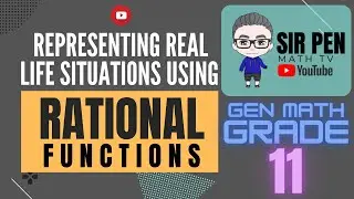 How to Represent Real Life Situations using Rational Functions