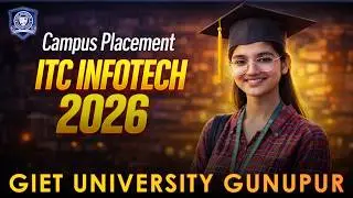 Future Tech Leaders Begin Their Journey | GIET University Students Placed at ITC Infotech