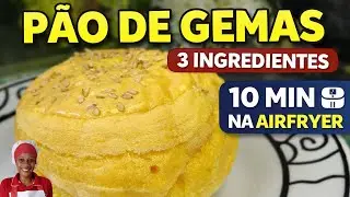 PÃO DE GEMAS NA AIRFRYER 🍞 | SÓ 3 INGREDIENTES E PRONTO EM 10 MINUTOS #paodegemas #maonamassacomasi