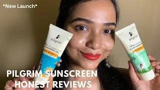 * New Launch* Pilgrim sunscreens honest reviews #newlaunch #pilgrim