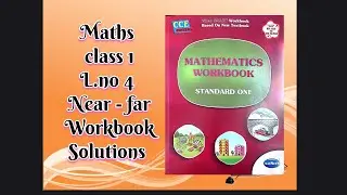 4. Near- far |class 1|Maths |English medium |semi english|Workbook question answer|workbook solution