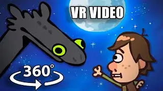 360&ordm; VR The Ultimate &ldquo;How To Train Your Dragon&rdquo; Recap Cartoon (Toothless Dancing)