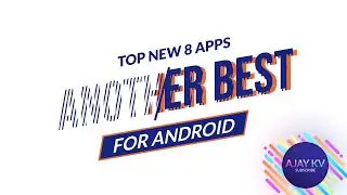8 New Apps For Android | September 2020 | Ajay K V