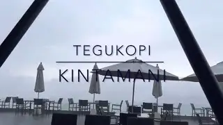 RAINY Day at Tegukopi ~ Kintamani, Bali