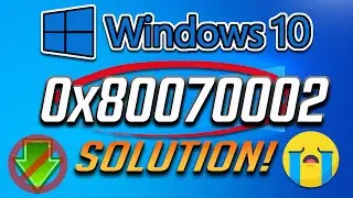 How to Fix 0x80070002 Windows 10 Update Error [2026]
