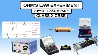 OHM'S LAW X CLASS PHYSICS PRACTICAL