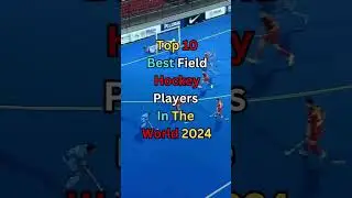 Top 10 Best Field Hockey Players In The World 2024. #top10 #hockey #2024