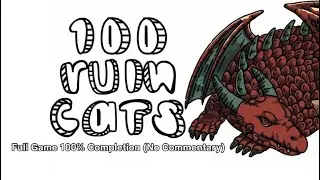 100 Ruin Cats &ndash; Full Game 100% Completion  (No Commentary)