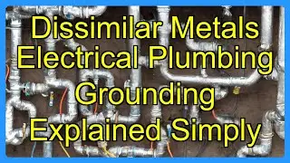 Dissimilar Metals Electrical Plumbing Grounding Explained Simply
