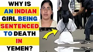 From Nurse to Death Row: The Tragic Story of Nimisha Priya