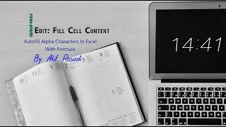 Autofill Alpha Characters In Excel With Formula