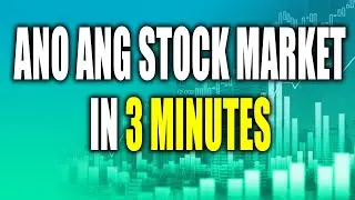 ANO ANG STOCK MARKET IN 3 MINUTES - PHILIPPINES