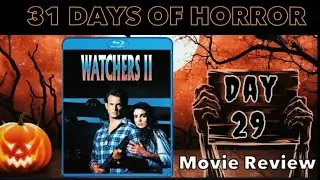 31 Days of Horror WATCHERS II Day 29 Short Movie Review