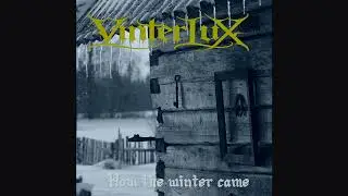 Vinterlux - How the Winter Came (Full EP Premiere)
