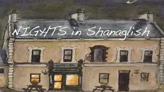 Nights in Shanaglish extract