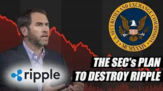 The SEC's Plan to Destroy Ripple