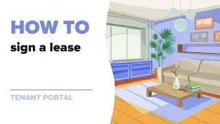 How to sign a lease (Tenant Portal)