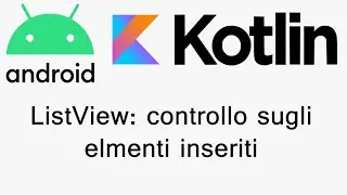 Android Studio - ListView controllo elementi inseriti
