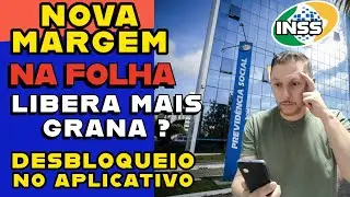 🟡 NOVA MARGEM NA FOLHA LIBERA MAIS GRANA! DESBLOQUEIO NO APLICATIVO 