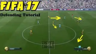 FIFA 17 DEFENDING TUTORIAL | ADVANCED DEFENDING
