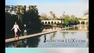 InspectorLUX (new trailer) - luxury hospitality worldwide