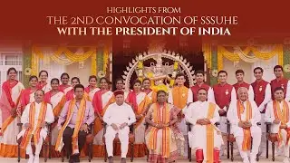Highlights from the Second Convocation of SSSUHE with the President of India