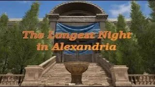 The Longest Night in Alexandria (concept demo) | PC VR experience