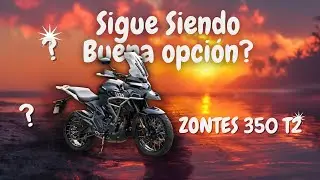 Zontes 350 T2 Sigue siendo una buena opción? Su opinión del nuevo propietario..