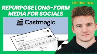 Castmagic Lifetime Deal I Transform Long-form Video and Audio into Content for Blogs & Social Media