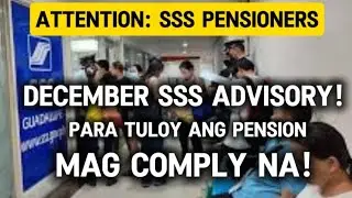 ✅IWAS STOP PENSION! SSS PENSIONERS MAG COMPLY NA NGAYONG DECEMBER PARA SA ACOP