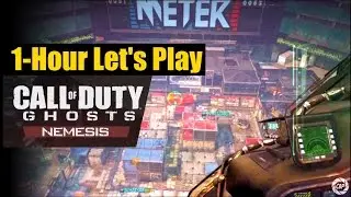 1-Hour Call of Duty: Ghosts 'Let's Play' NEMESIS (Final Map Pack)