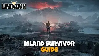 Island Survivor Guide - How to clear Survival Island in Undawn