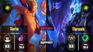 Hoit TARIC (Support) [Aftershock] VS THRESH - Challenger KR Patch 10.4