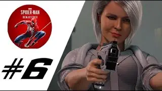 SPIDER-MAN PS5 #6 L'EQUIPE DE SILVER DEBARQUE