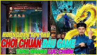 hướng dẫn tân thủ chơi chuẩn Huyền Thoại Phục Yêu tăng nhanh lực chiến