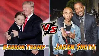 Barron Trump (Donald Trump) Vs Jaden Smith (Will Smith) Transformation ★ 2022
