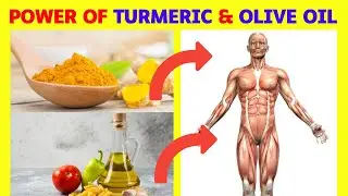 The Power of Turmeric & Olive Oil That Only a Few Know About | Benefits of Turmeric & Olive Oil!