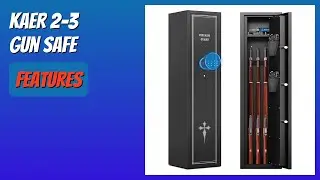 REVIEW (2025): KAER 2-3 Gun Safe. Features
