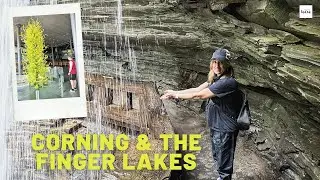 Why Corning & The Finger Lakes, NY Is A MUST VISIT!