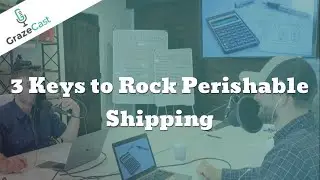 3 Keys to Perishable Shipping