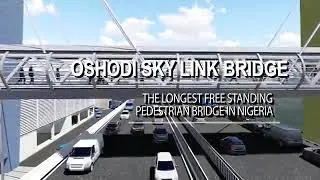 The new Oshodi comfort pedestrian bridge