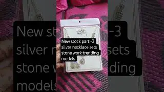 New stock part -3 neck set silver stone work trending models #shorts #youtubeshorts#youtube#trending