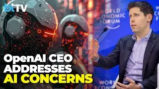 OpenAI CEO Sam Altman Addresses AI Concerns At World Economic Forum