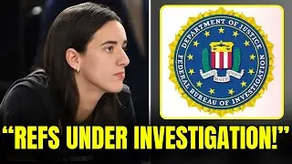 FBI INVESTIGATION ROCKS the WNBA &mdash; Referees EXPOSED in Caitlin Clark Scandal!
